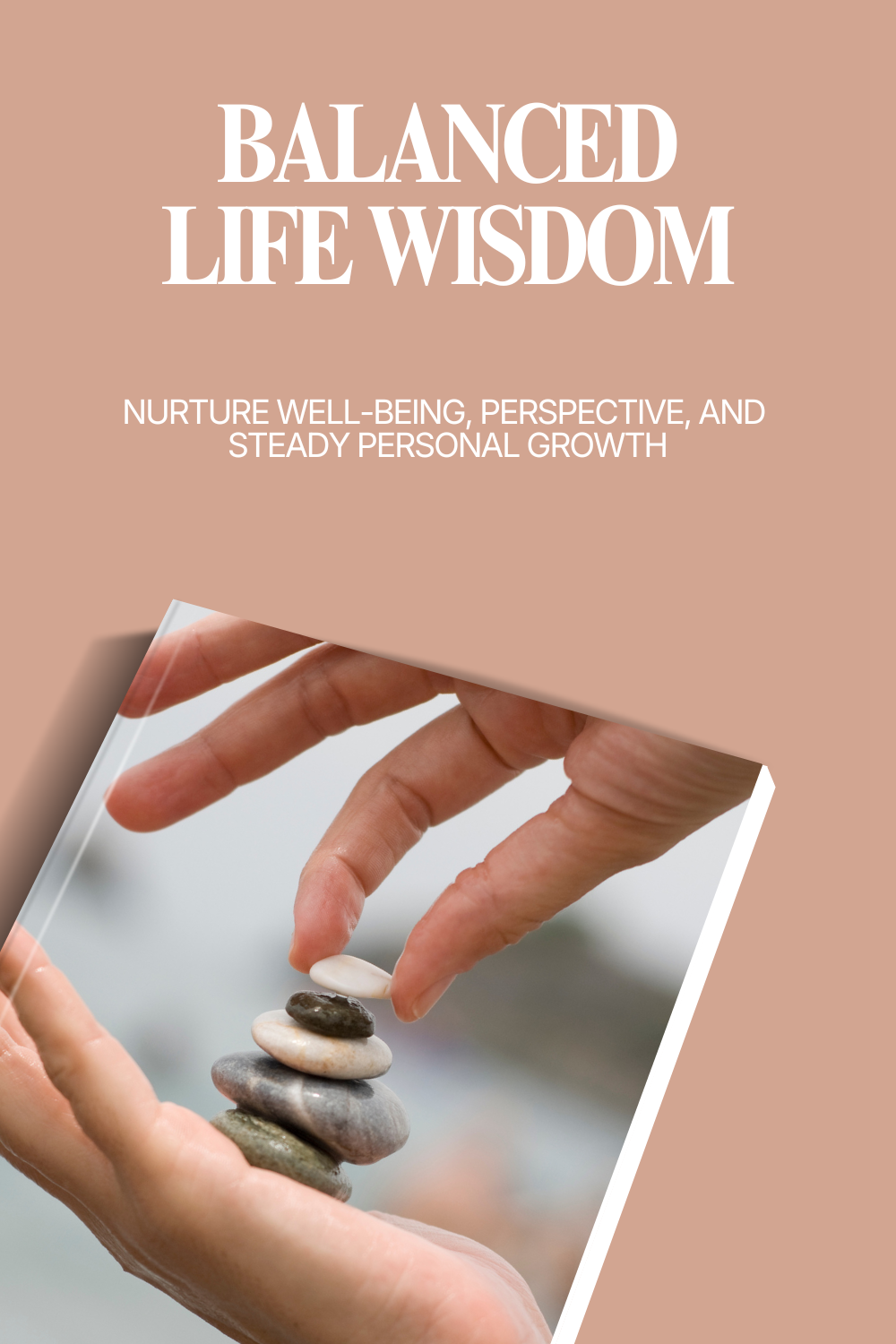 Balanced Life Wisdom